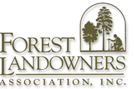 Forest Landowners Association Mission statement: To support, through advocacy, education, and information, forest landowner’s responsible management of their private property. 